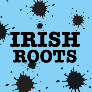 Irish Roots Collection