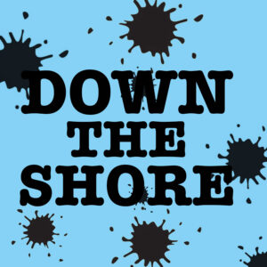 Down the Shore Collection